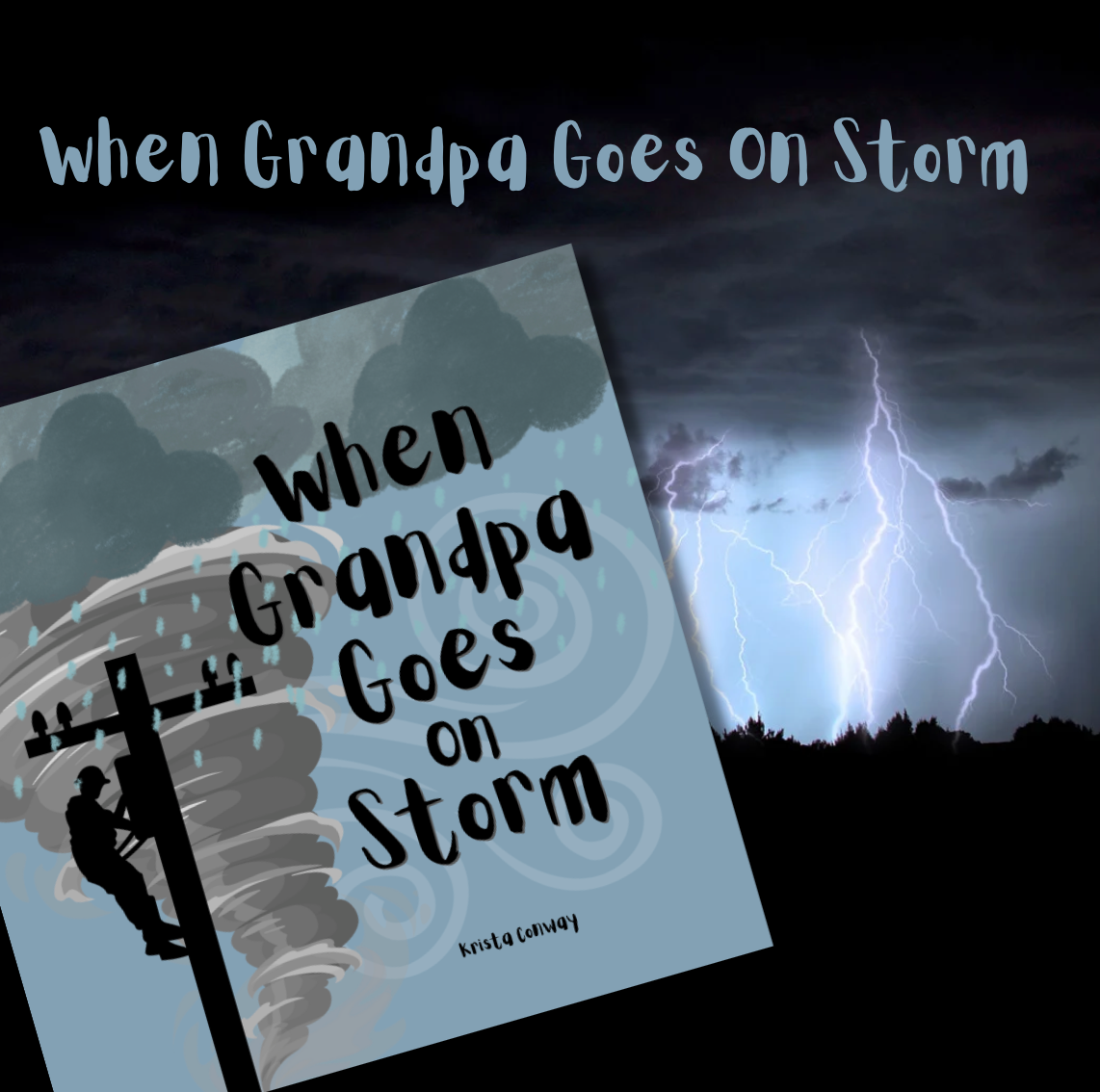 When Grandpa Goes on Storm